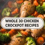 Whole 30 Chicken Crockpot Recipes
