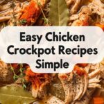 Easy Chicken Crockpot Recipes Simple
