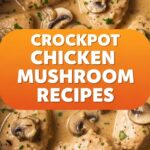 Crockpot Chicken Mushroom Recipes