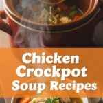 Chicken Crockpot Soup Recipes