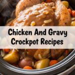 Chicken And Gravy Crockpot Recipes