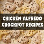 Chicken Alfredo Crockpot Recipes