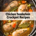 Chicken Tenderloin Crockpot Recipes