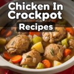 Chicken In Crockpot Recipes