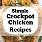 Simple Crockpot Chicken Recipes