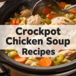 Crockpot Chicken Soup Recipes