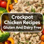 Crockpot Chicken Recipes Gluten And Dairy Free