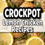 Crockpot Lemon Chicken Recipes