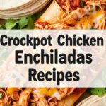 Crockpot Chicken Enchiladas Recipes