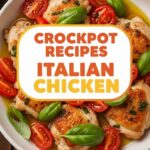 Crockpot Recipes Italian Chicken