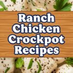 Ranch Chicken Crockpot Recipes