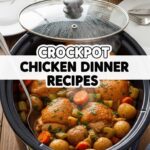 Crockpot Chicken Dinner Recipes