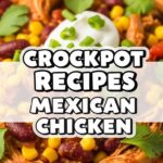 Crockpot Recipes Mexican Chicken
