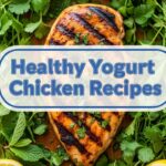 Healthy Yogurt Chicken Recipes