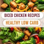 Diced Chicken Recipes Healthy Low Carb