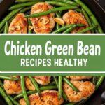 Chicken Green Bean Recipes Healthy