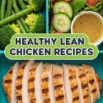 Healthy Lean Chicken Recipes