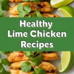 Healthy Lime Chicken Recipes