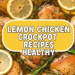 Lemon Chicken Crockpot Recipes Healthy