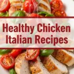 Healthy Chicken Italian Recipes