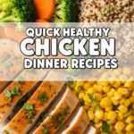 Quick Healthy Chicken Dinner Recipes