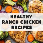 Healthy Ranch Chicken Recipes