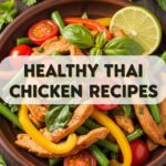 Healthy Thai Chicken Recipes