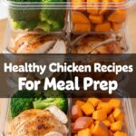 Healthy Chicken Recipes For Meal Prep