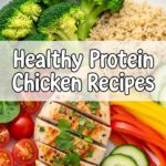 Healthy Protein Chicken Recipes