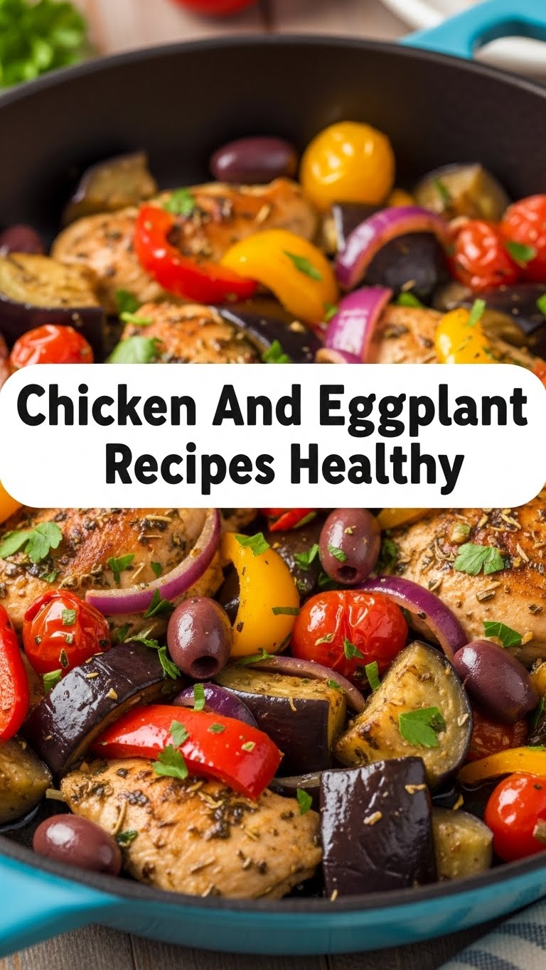 Chicken And Eggplant Recipes Healthy