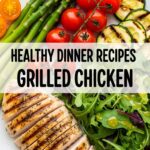 Healthy Dinner Recipes Grilled Chicken