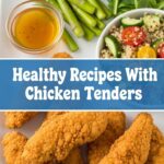 Healthy Recipes With Chicken Tenders