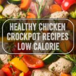 Healthy Chicken Crockpot Recipes Low Calorie
