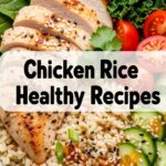 Chicken Rice Healthy Recipes