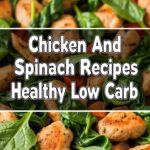 Chicken And Spinach Recipes Healthy Low Carb