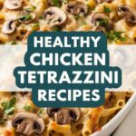 Healthy Chicken Tetrazzini Recipes