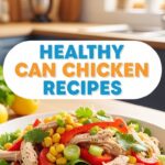 Healthy Can Chicken Recipes