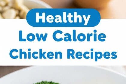 Healthy Low Calorie Chicken Recipes