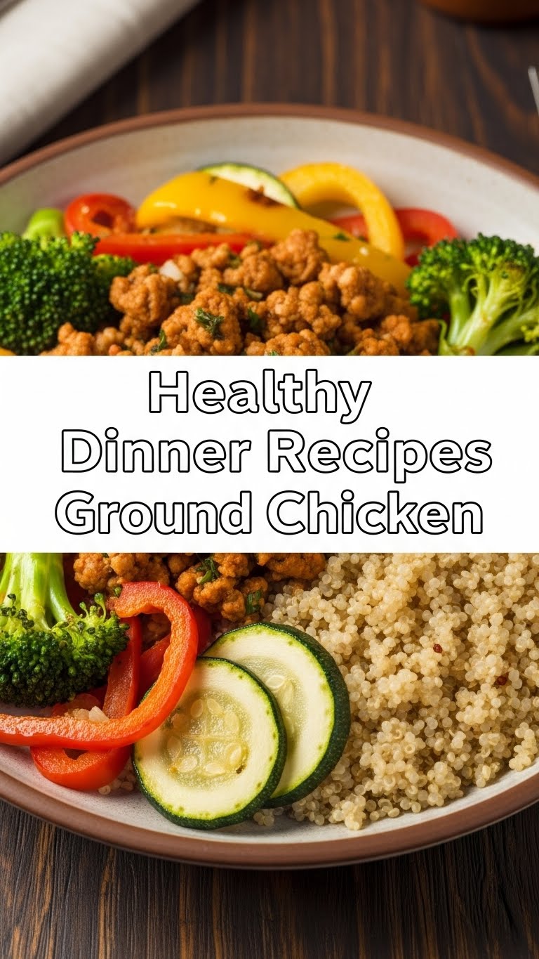 Healthy Dinner Recipes Ground Chicken