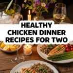 Healthy Chicken Dinner Recipes For Two