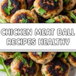 Chicken Meat Ball Recipes Healthy