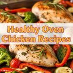 Healthy Oven Chicken Recipes