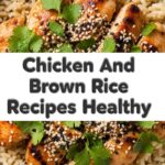 Chicken And Brown Rice Recipes Healthy