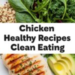 Chicken Healthy Recipes Clean Eating
