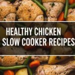 Healthy Chicken Slow Cooker Recipes