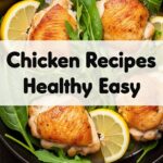 Chicken Recipes Healthy Easy
