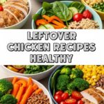 Leftover Chicken Recipes Healthy