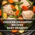 Chicken Crockpot Recipes Easy Healthy