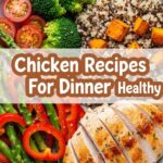 Chicken Recipes For Dinner Healthy