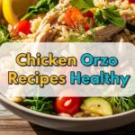 Chicken Orzo Recipes Healthy